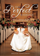 The Perfect Marriage-9781498461702