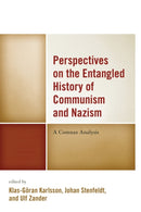 Perspectives on the Entangled History of Communism and Nazism : A Comnaz Analysis-9781498518703