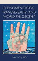 Phenomenology, Transversality, and World Philosophy