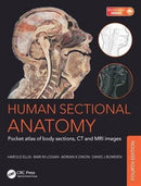 Human Sectional Anatomy : Pocket atlas of body sections, CT and MRI images, Fourth edition-9781498708548