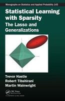 Statistical Learning with Sparsity : The Lasso and Generalizations-9781498712163