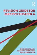 Revision Guide for MRCPsych Paper A-9781498716130
