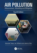 Air Pollution : Measurement, Modelling and Mitigation, Fourth Edition-9781498719452