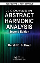 A Course in Abstract Harmonic Analysis-9781498727136