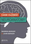 Case Closed! Neuroanatomy-9781498728522