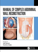 Manual of Complex Abdominal Wall Reconstruction-9781498739467