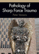 Pathology of Sharp Force Trauma-9781498768627