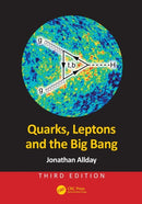 Quarks, Leptons and the Big Bang-9781498773119