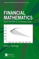 Financial Mathematics : From Discrete to Continuous Time-9781498780407