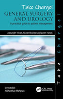 Take Charge! General Surgery and Urology : A practical guide to patient management-9781498786041