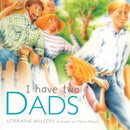 I Have Two Dads-9781499030464