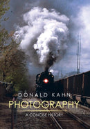 Photography : A Concise History-9781499045116