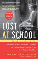 Lost at School : Why Our Kids with Behavioral Challenges are Falling Through the Cracks and How We Can Help Them-9781501101496