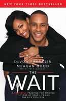 The Wait : A Powerful Practice for Finding the Love of Your Life and the Life You Love-9781501123481