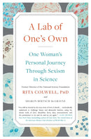 Lab of One's Own : One Woman's Personal Journey Through Sexism in Science-9781501181290