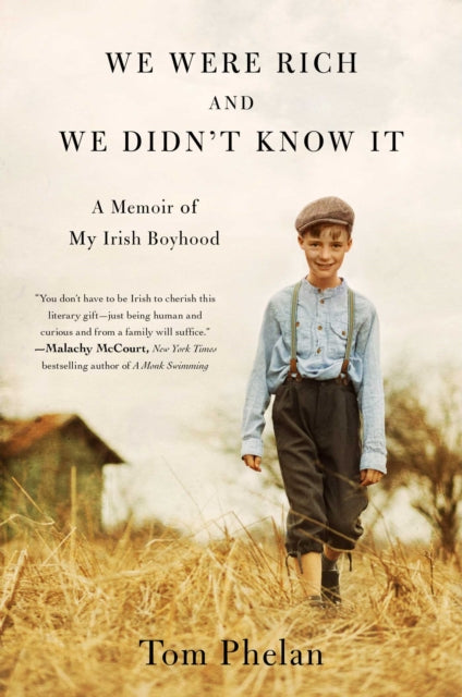 We Were Rich and We Didn''t Know It