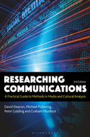 Researching Communications : A Practical Guide to Methods in Media and Cultural Analysis-9781501316968