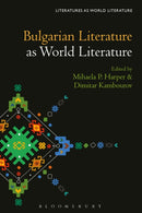Bulgarian Literature as World Literature-9781501348105