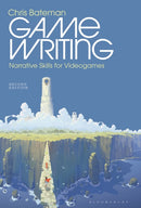 Game Writing : Narrative Skills for Videogames-9781501348969