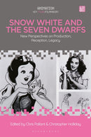 Snow White and the Seven Dwarfs : New Perspectives on Production, Reception, Legacy-9781501351228