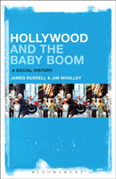 Hollywood and the Baby Boom : A Social History-9781501353901