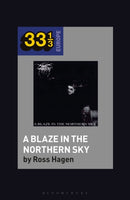 Darkthrone's A Blaze in the Northern Sky-9781501354335