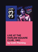 Sam Cooke's Live at the Harlem Square Club, 1963-9781501355547