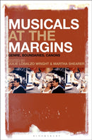 Musicals at the Margins : Genre, Boundaries, Canons-9781501357114