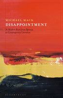 Disappointment : Its Modern Roots from Spinoza to Contemporary Literature-9781501366864