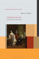 Theodor Fontane : Irony and Avowal in a Post-Truth Age-9781501368356