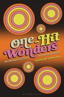 One-Hit Wonders : An Oblique History of Popular Music-9781501368417