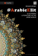 @arabicelit : Electronic Literature in the Arab World-9781501376467