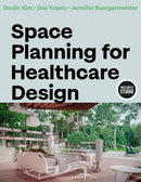 Space Planning for Healthcare Design-9781501379734