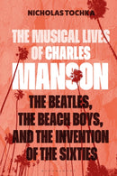 Musical Lives of Charles Manson