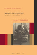 Weimar in Princeton : Thomas Mann and the Kahler Circle-9781501386480