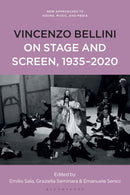 Vincenzo Bellini on Stage and Screen, 1935-2020-9781501391231