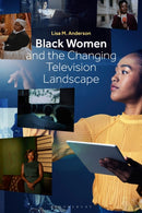 Black Women and the Changing Television Landscape-9781501393631