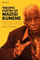 Epic Poetry of Mazisi Kunene