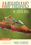 Amphibians of Costa Rica : A Field Guide-9781501700620