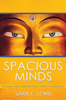 Spacious Minds : Trauma and Resilience in Tibetan Buddhism-9781501715358
