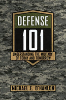 Defense 101 : Understanding the Military of Today and Tomorrow-9781501754487