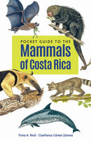 Pocket Guide to the Mammals of Costa Rica-9781501766961