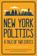 New York Politics : A Tale of Two States-9781501767265