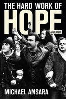 The Hard Work of Hope : A Memoir-9781501782145