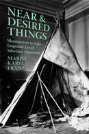Near and Desired Things