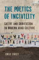 The Poetics of Incivility