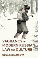 Vagrancy in Modern Russian Law and Culture