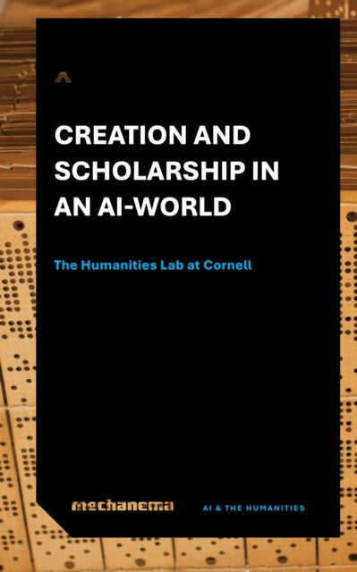 Creation and Scholarship in an AI World