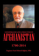 Conspiracies and Atrocities in Afghanistan : 1700-2014-9781503572980