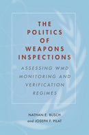 The Politics of Weapons Inspections